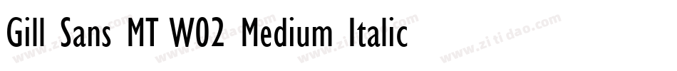 Gill Sans MT W02 Medium Italic字体转换